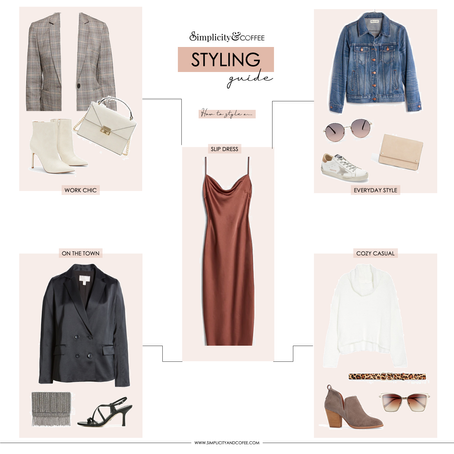 STYLING GUIDE: THE SLIP DRESS